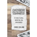 Nonsense Thoughts: 8 Years of Comics, Inspiration, & Ridiculousness