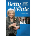 Betty White: The First 100 Years