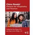China Ready!: Chinese for Hospitality and Tourism