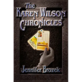 The Karen Wilson Chronicles