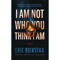 I Am Not Who You Think I Am