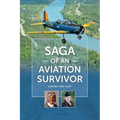 Saga of an Aviation Survivor