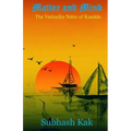 Matter and Mind: The Vaisheshika Sutra of Kanada