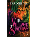 The Village of Shadows