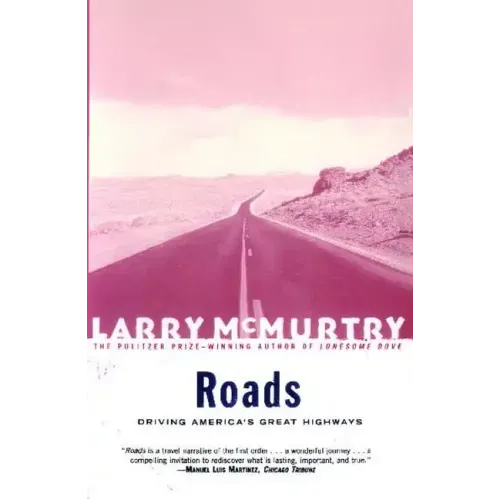 Roads: Driving America's Great Highways