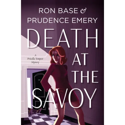 Death at the Savoy: A Priscilla Tempest Mystery, Book 1