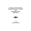 Migration to South Carolina: Movement from New England and Mid-Atlantic States, 1850 Census