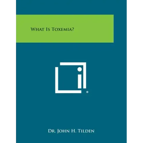 What Is Toxemia?