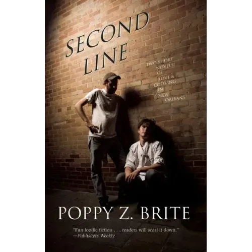 Second Line: Two Short Novels of Love and Cooking in New Orleans