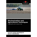 Mechanization and Agricultural Techniques