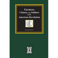 Georgia Citizen and Soldiers of the American Revolution