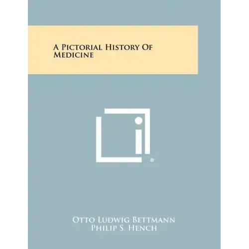 A Pictorial History of Medicine