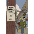 We Hereby Refuse: Japanese American Resistance to Wartime Incarceration