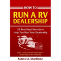 How To Run a RV Dealership: 22 Best Kept Secrets to Help You Run Your Dealership
