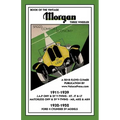 Book of the Vintage Morgan Three Wheeler 1911-1952 All Matchless & J.A.P. V-Twin & Ford 4 Cylinder Models