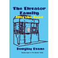 The Elevator Family Hits the Road