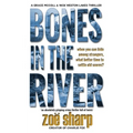 Bones in the River: CSI Grace McColl & Detective Nick Weston Lakes crime thriller Book 2