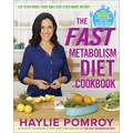 The Fast Metabolism Diet Cookbook
