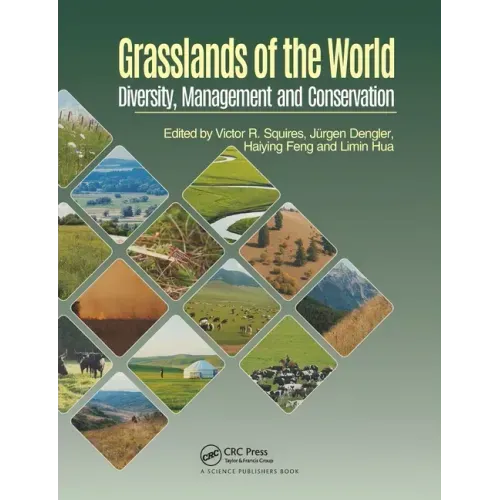 Grasslands of the World: Diversity, Management and Conservation