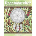 Native American Inspired Coloring Book: Dreamcatcher: 50 Tribal Mandalas, Patterns & Detailed Designs