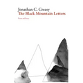 The Black Mountain Letters: Poems and Essays