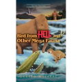 Bird From Hell And Other Mega Fauna: Second Edition
