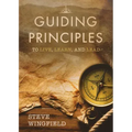 Guiding Principles: To Live, Learn, and Lead