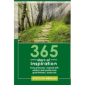 365 Days of Inspiration: Living Everyday Inspired with Wisdom and Quotes from Great Thinkers, Books, Etc.