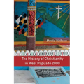 The History of Christianity in West Papua to 2000
