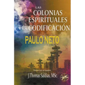 Las Colonias Espirituales y la Codificación