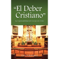 "El Deber Cristiano": La responsabilidad del Cuerpo de Cristo