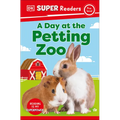 DK Super Readers Pre-Level a Day at the Petting Zoo