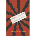 Practical Hypnotism - A Complete Treatise - What it is, What Can it Do and How to Do it