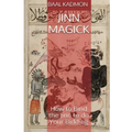 Jinn Magick: How to Bind the Jinn to do Your Bidding