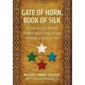 Gate of Horn, Book of Silk