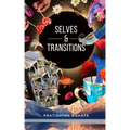 Transitions & Selves