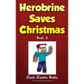 Herobrine Saves Christmas