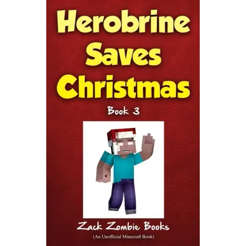 Herobrine Saves Christmas