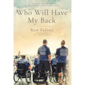 Who Will Have My Back: Stories of Love and Care for Those Who Have Served and Sacrificed