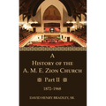 A History of the A. M. E. Zion Church, Part 2