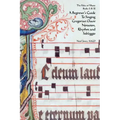 A Beginner's Guide To Singing Gregorian Chant Notation, Rhythm and Solfeggio