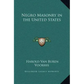 Negro Masonry in the United States
