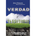 Verdad o Territorio: Un Acercamiento Bíblico a la Guerra Espiritual