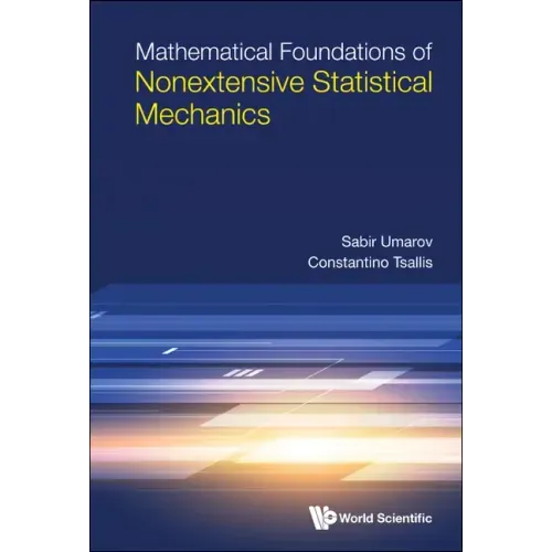Mathematical Foundations of Nonextensive Statistical Mechanics