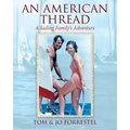 An American Thread: A Sailing Family's Adventure