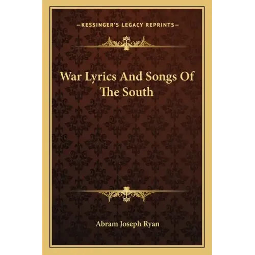 War Lyrics and Songs of the South