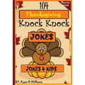 104 Funny Thanksgiving Knock Knock Jokes 4 kids: Best knock knock jokes