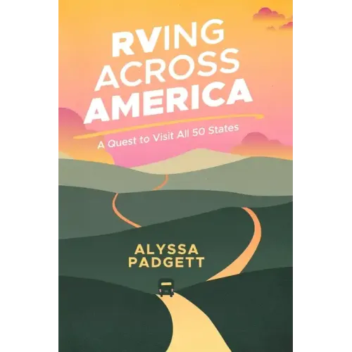 RVing Across America: A Quest to Visit All 50 States