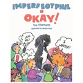 Imperfect Phil is OKAY!