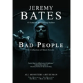 Bad People: A collection of short novels